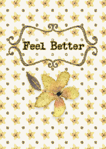 Feel Better Soon Pretty Flowers.