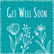 Get Well Soon Warm Wishes.