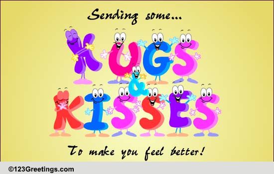 Hugs And Kisses Free Get Well Soon Ecards Greeting Cards 123 Greetings 