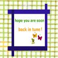 Soon Back In Tune.