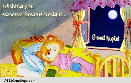 Sweetest Dreams For Tonight Free Good Night eCards 