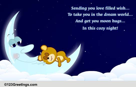 Good Night With Moon Hugs! Free Good Night eCards, Greeting Cards | 123