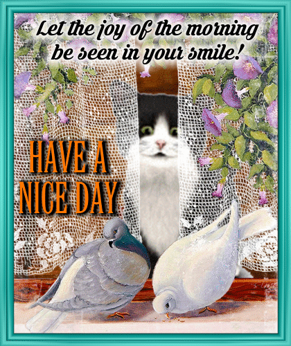 A Cute Nice Day Ecard For Someone. Free Have a Great Day eCards | 123