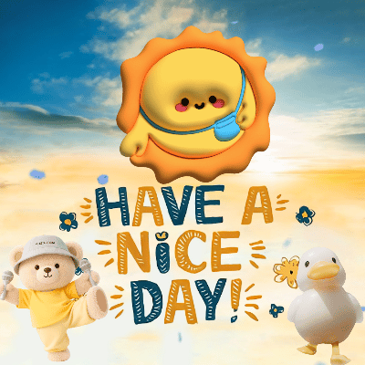 A Nice Day Greeting Card For You.