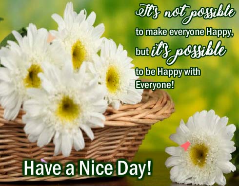 Be Happy With Everyone! Free Have a Great Day eCards 