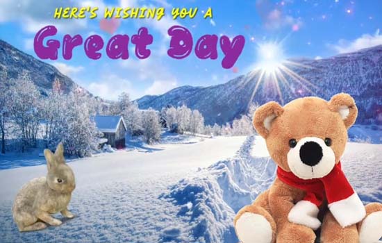 wish-someone-to-have-a-great-day-free-have-a-great-day-ecards-123