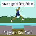 Have A Great Day, Runner.