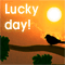 Wish You A Lucky Day Always!