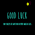 Good Luck And Success Be With...