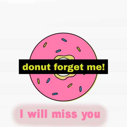 donut-forget-me-free-miss-you-ecards-greeting-cards-123-greetings