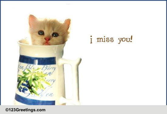 A Miss You Note For Someone Free Miss You Ecards Greeting Cards