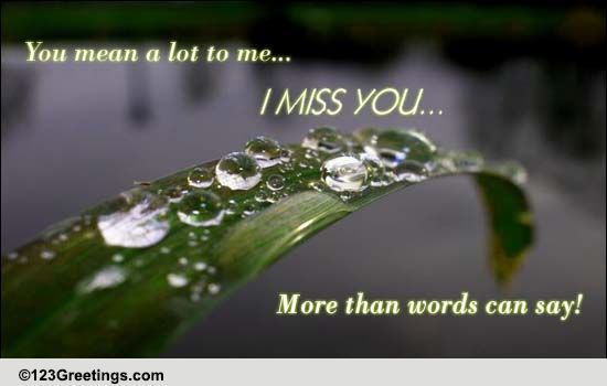 Miss You More Than Words Can Say Free Miss You Ecards Greeting Cards