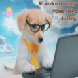 All Work And No Play Greetings.