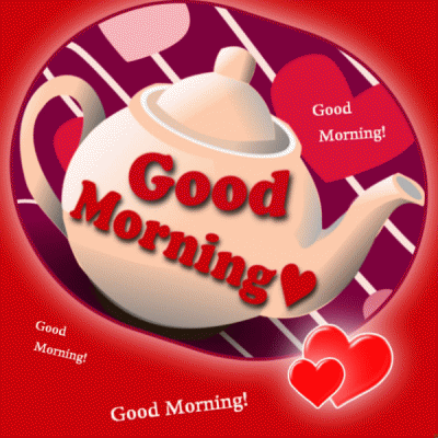 Good Morning, Will You Have Some Tea? Free Good Morning eCards | 123