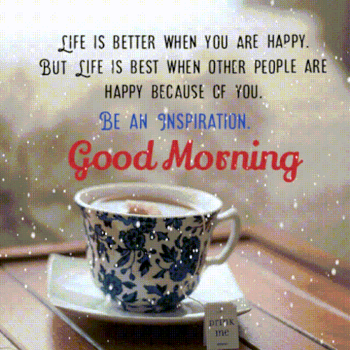 Good Morning Be An Inspiration Free Good Mornin