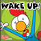 Hey, Wake Up!