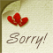 Sorry... I Really Mean It!