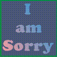 Sorry, Apology.