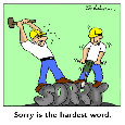 Sorry Is The Hardest Word.