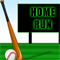 You Score A Home Run!