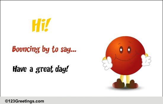 Bouncing By To Say Free Sports ECards Greeting Cards 123 Greetings
