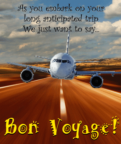 Long Anticipated Trip. Free Bon Voyage eCards, Greeting ...