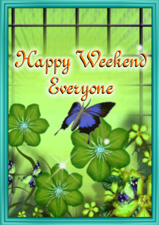 Happy Weekend Everyone! Free Enjoy the Weekend eCards, Greeting Cards