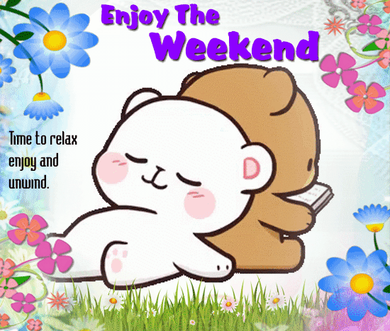 cultuur vandaag Bedoel A Cute Relaxing Weekend Ecard For You. Free Enjoy the Weekend eCards | 123  Greetings