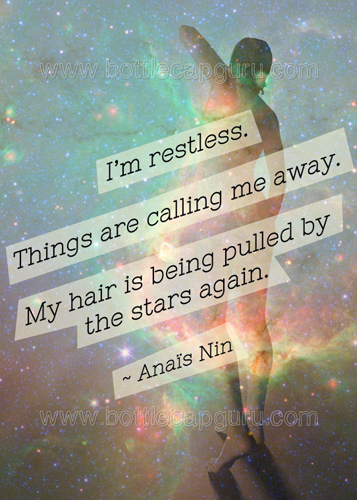 I M Restless Travel Quote Ana S Nin Free Poetry Ecards