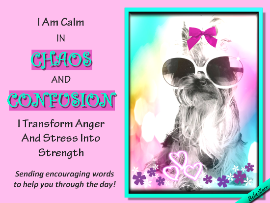 Calm Strength. Free Stress Busters eCards, Greeting Cards | 123 Greetings