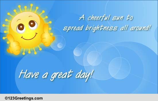 Have A Great Day! Free Stress Busters eCards, Greeting Cards | 123
