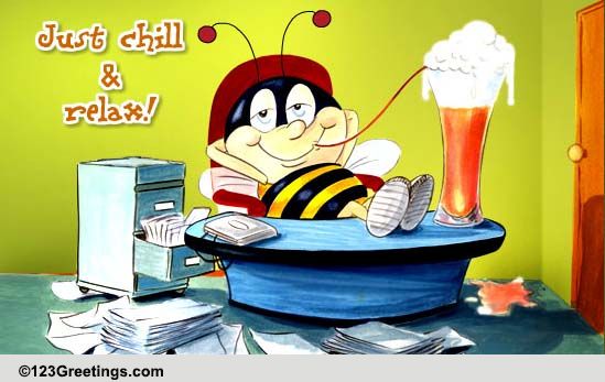 Just Chill And Relax! Free Stress Busters eCards, Greeting Cards | 123