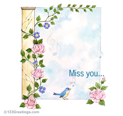 A Miss You Message...