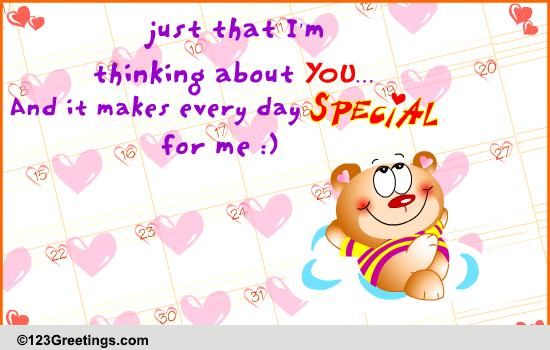 For That Special Someone Free Thinking Of You Ecards Greeting Cards