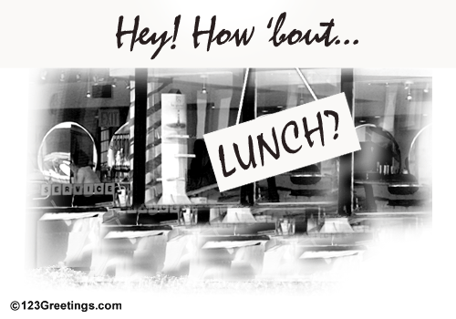 How About Lunch?