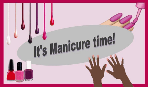 Time For A Manicure!