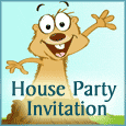A House Party Invitation.