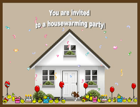 Housewarming Party...
