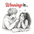 Wooing Is..