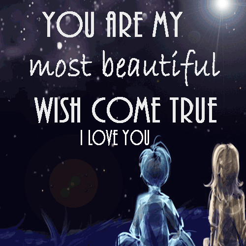 Most Beautiful Wish Come True.
