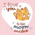 I Love You To The Moon And Back!