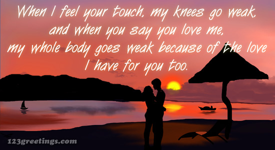 I Feel Your Touch Free Love Quotes Ecards Greeting Cards 123