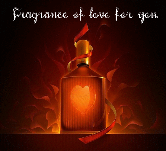 Fragrance Of Love For You.