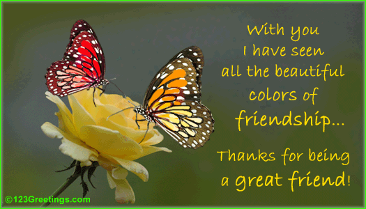 The Beautiful Colors Of Friendship! Free Friendship eCards | 123 Greetings