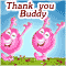 Thank You Buddy For Your Friendship.