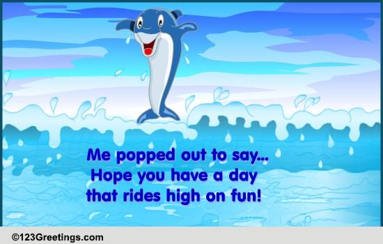Popped Out To Say... Free Hi-hello eCards, Greeting Cards | 123 Greetings
