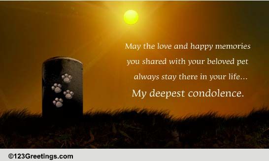 Deepest Condolence Free Loss Of Pet Ecards, Greeting Cards 