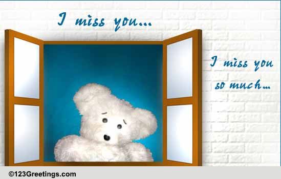 Missing You So Much... Free Miss You eCards, Greeting Cards | 123 Greetings