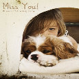 I Miss You So Much.