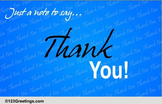 Just A Note To Say Thanks Free At Work Ecards, Greeting Cards | 123 